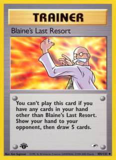 Blaine's Last Resort 105/132 (1st Edition)